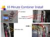 10_Minute_Combiner_Install.jpg