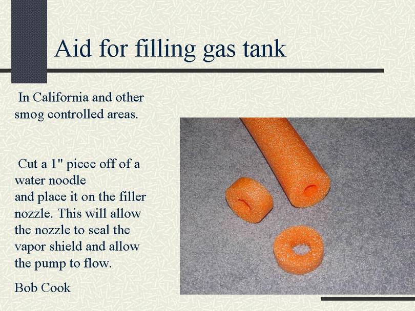 AID FOR FILLING GAS TANK - FOAM